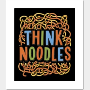 Think Noodles Posters and Art